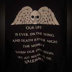 Our Life is Ever On the Wing, And Death is Ever Nigh Salem, MA Unisex Shirt